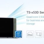QNAP Launches Quad-core Intel-based TS-x53D 2.5GbE NAS Series, Featuring PCIe Expansion for 10 Gbps or M.2 SSD Cache Acceleration