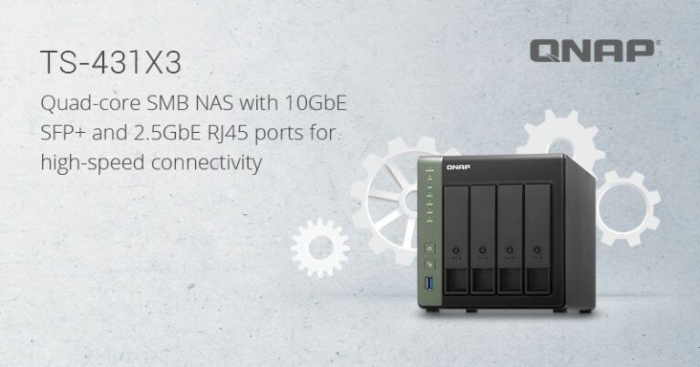 Read more about the article QNAP Launches High-Speed TS-431X3 Quad-core NAS with 10GbE SFP+ and 2.5GbE Ports